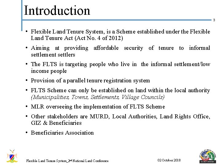 Introduction 3 • Flexible Land Tenure System, is a Scheme established under the Flexible