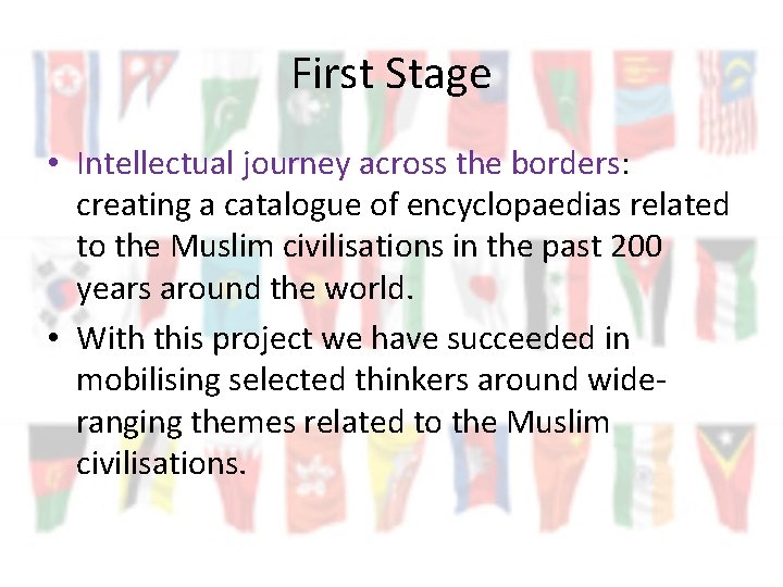 First Stage • Intellectual journey across the borders: creating a catalogue of encyclopaedias related