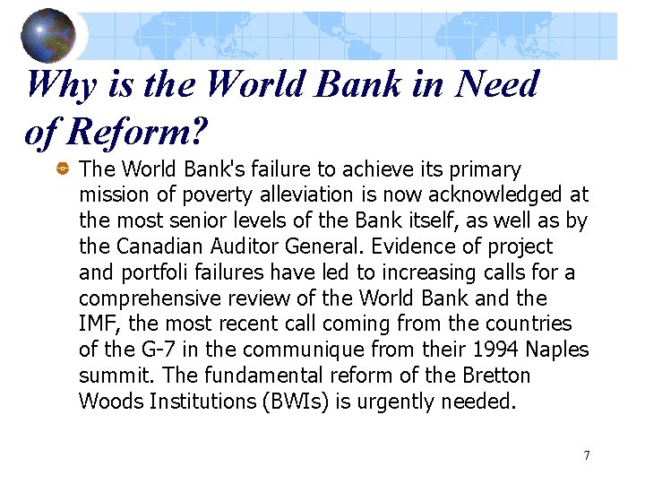 Why is the World Bank in Need of Reform? The World Bank's failure to