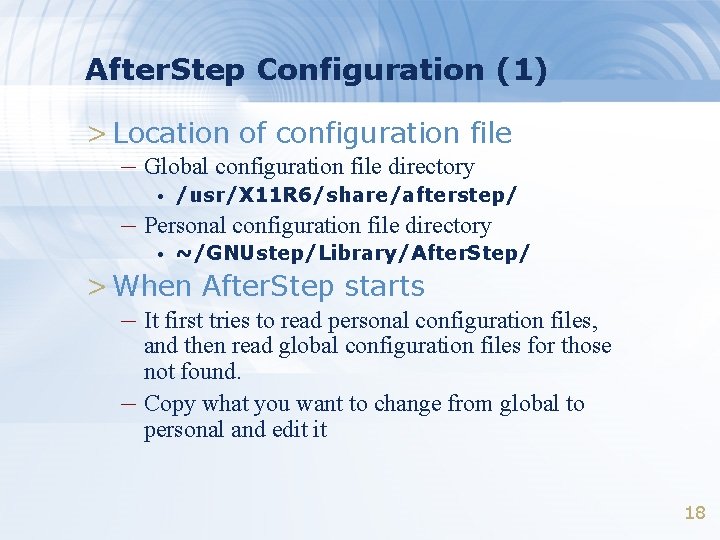 After. Step Configuration (1) > Location of configuration file – Global configuration file directory