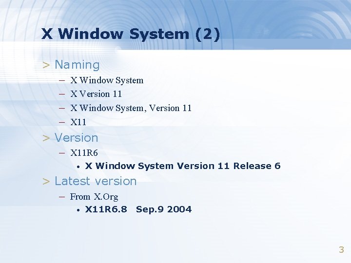 X Window System (2) > Naming – X Window System – X Version 11