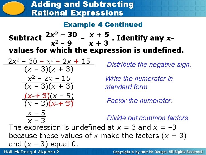 Adding and Subtracting Rational Expressions Example 4 Continued 2 – 30 x + 5.
