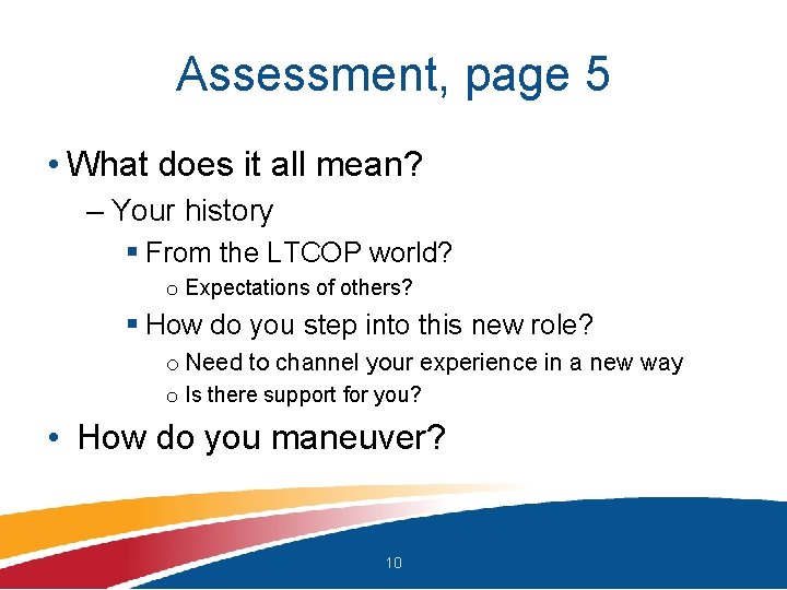 Assessment, page 5 • What does it all mean? – Your history § From Assessment, page 5 • What does it all mean? – Your history § From