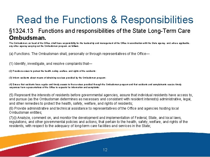 Read the Functions & Responsibilities § 1324. 13 Functions and responsibilities of the State