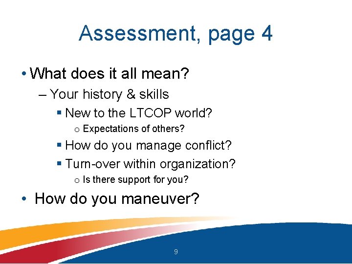 Assessment, page 4 • What does it all mean? – Your history & skills