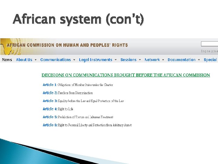 African system (con’t) 