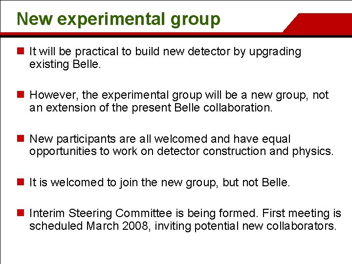New experimental group n It will be practical to build new detector by upgrading
