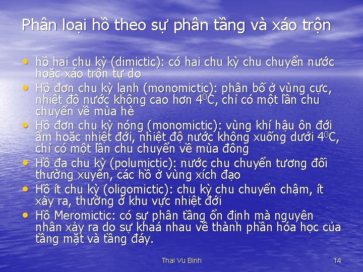 Phân loại hồ theo sự phân tầng và xáo trộn • hồ hai chu