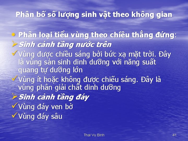 Phân bố số lượng sinh vật theo không gian • Phân loại tiểu vùng