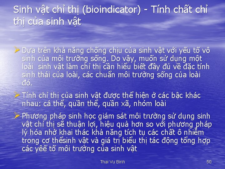 Sinh vật chỉ thị (bioindicator) - Tính chất chỉ thị của sinh vật Ø