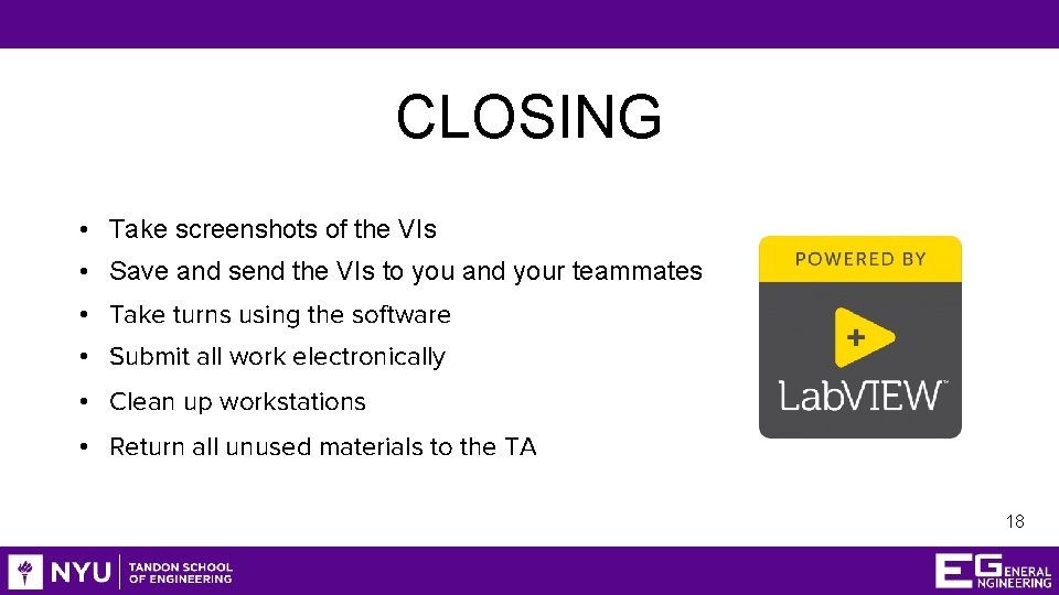 CLOSING • Take screenshots of the VIs • Save and send the VIs to