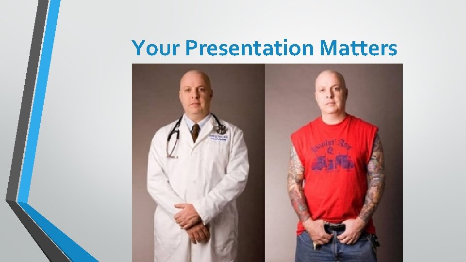 Your Presentation Matters 