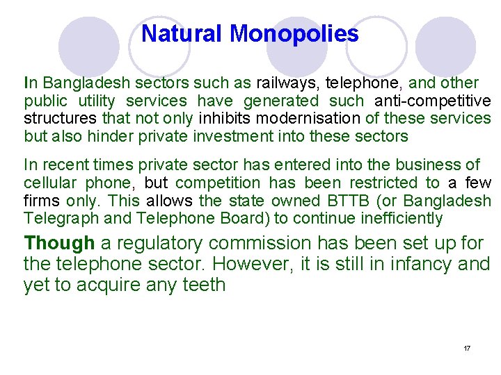 Natural Monopolies In Bangladesh sectors such as railways, telephone, and other public utility services