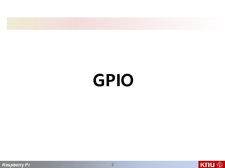 GPIO Raspberry Pi 2 