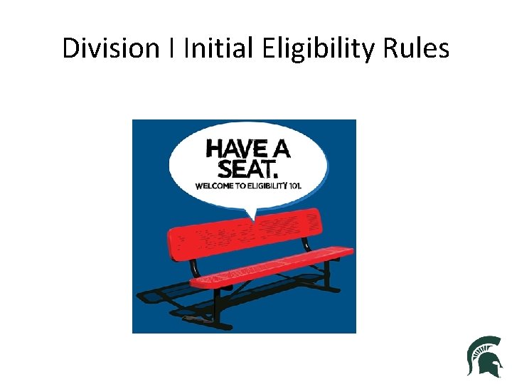Division I Initial Eligibility Rules 