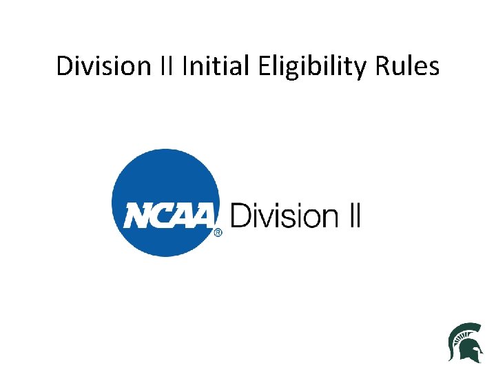 Division II Initial Eligibility Rules 