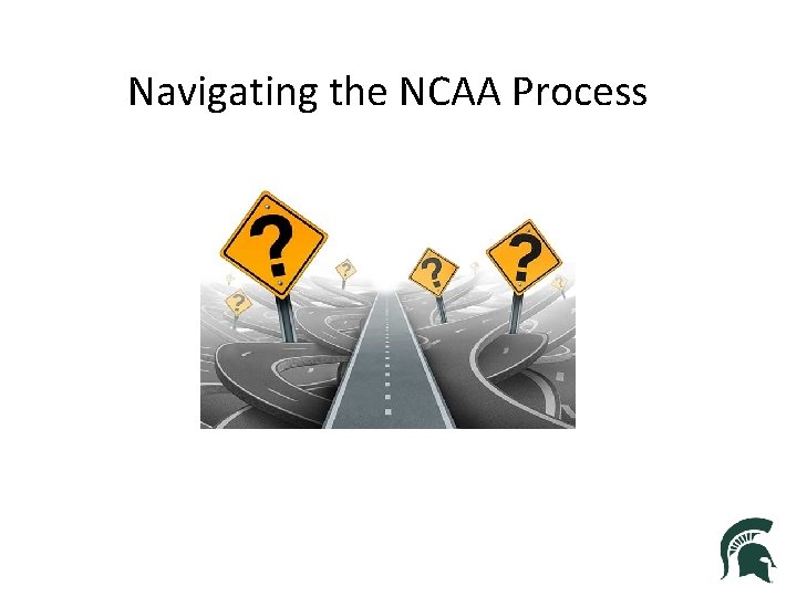 Navigating the NCAA Process 