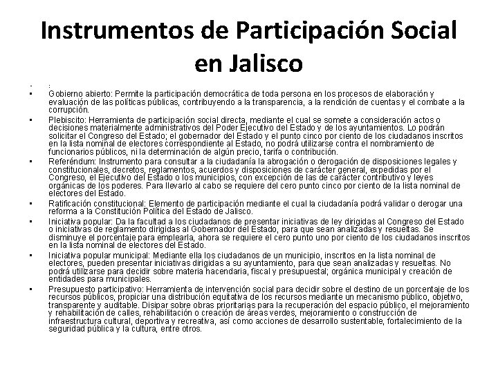 Instrumentos de Participación Social en Jalisco • : • Gobierno abierto: Permite la participación