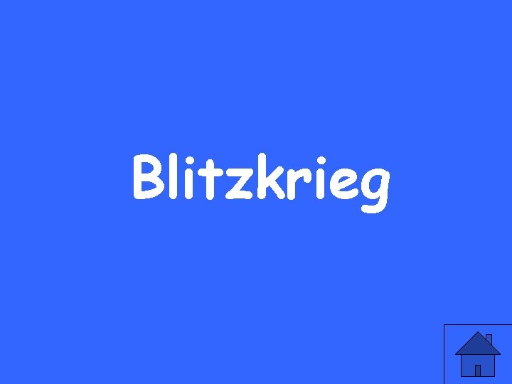 Blitzkrieg 