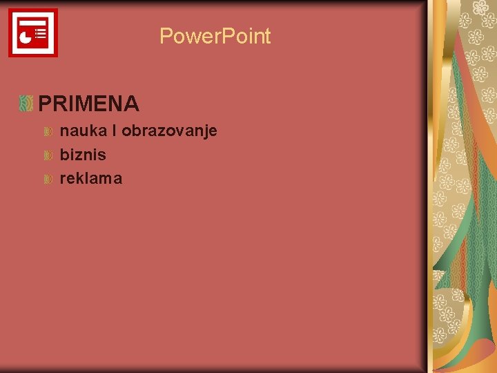 Power. Point PRIMENA nauka I obrazovanje biznis reklama 