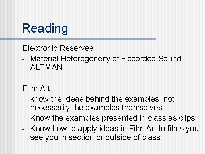 Reading Electronic Reserves - Material Heterogeneity of Recorded Sound, ALTMAN Film Art - know