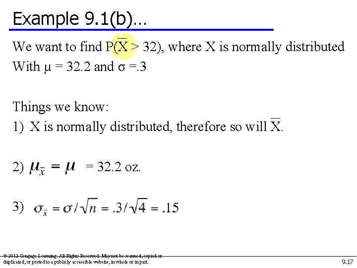 Example 9. 1(b)… We want to find P(X > 32), where X is normally