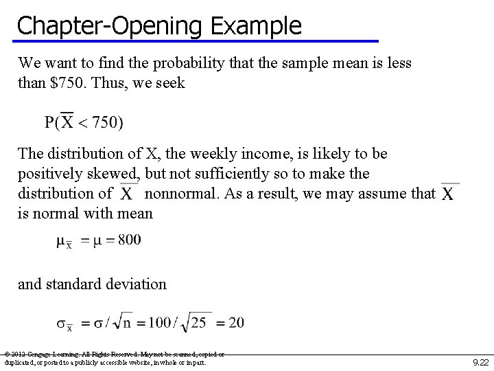 Chapter-Opening Example We want to find the probability that the sample mean is less
