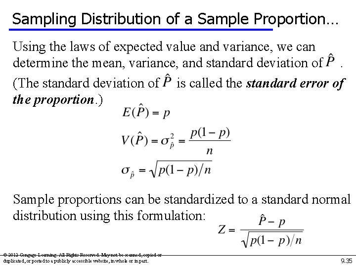 Sampling Distribution of a Sample Proportion… Using the laws of expected value and variance,