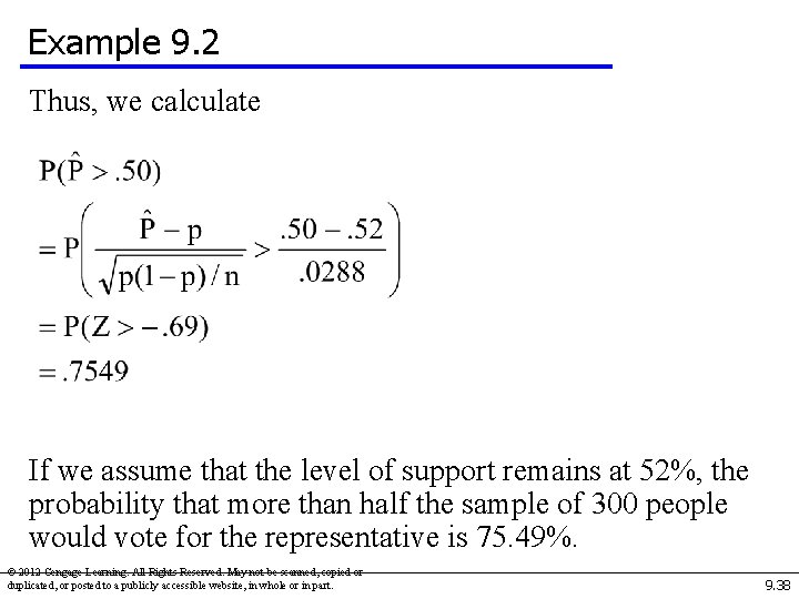 Example 9. 2 Thus, we calculate If we assume that the level of support