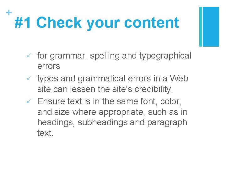 + #1 Check your content ü ü ü for grammar, spelling and typographical errors