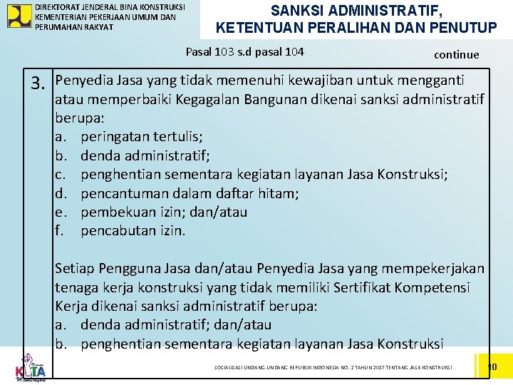 DIREKTORAT JENDERAL BINA KONSTRUKSI KEMENTERIAN PEKERJAAN UMUM DAN PERUMAHAN RAKYAT SANKSI ADMINISTRATIF, KETENTUAN PERALIHAN