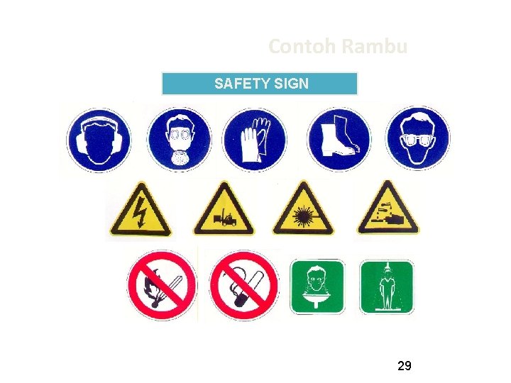 Contoh Rambu SAFETY SIGN 29 