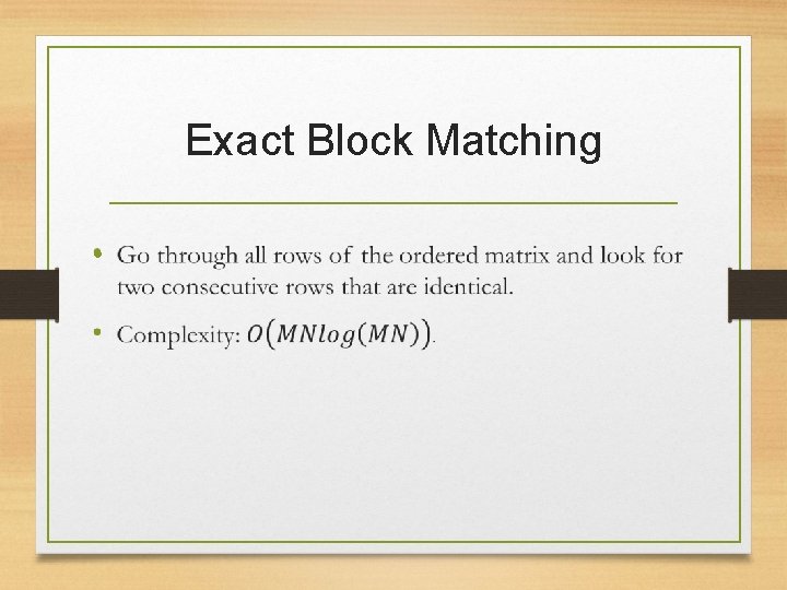 Exact Block Matching • 