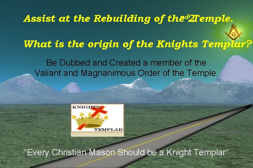 Assist at the Rebuilding of thend 2 Temple. What is the origin of the