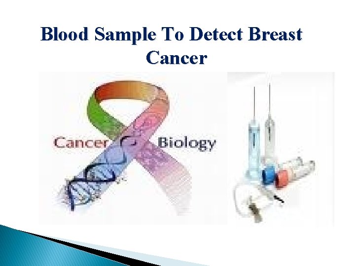 Blood Sample To Detect Breast Cancer 