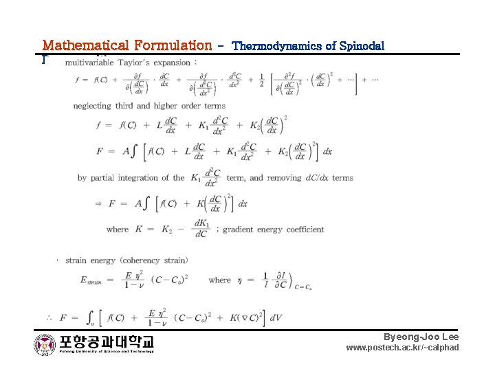 Mathematical Formulation - Thermodynamics of Spinodal Decomposition Byeong-Joo Lee www. postech. ac. kr/~calphad 