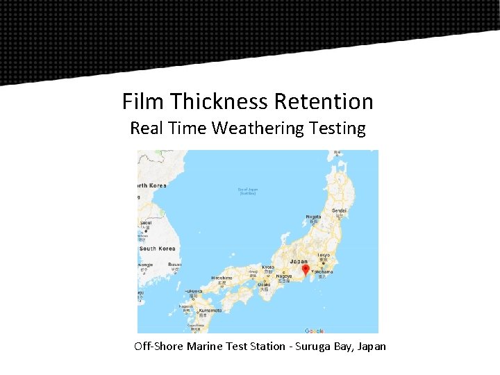 Film Thickness Retention Real Time Weathering Testing Off-Shore Marine Test Station - Suruga Bay,