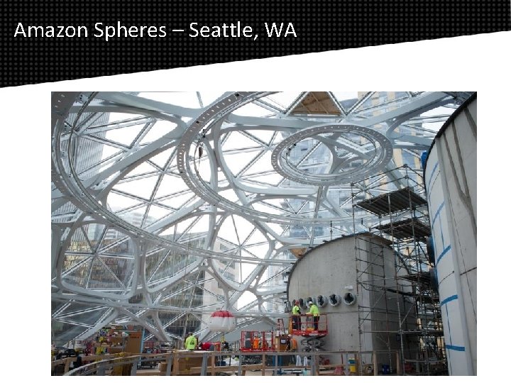 Amazon Spheres – Seattle, WA 