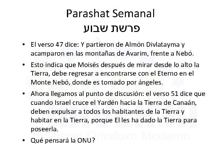 Parashat Semanal פרשת שבוע • El verso 47 dice: Y partieron de Almón Divlatayma