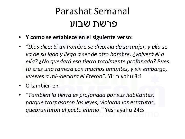 Parashat Semanal פרשת שבוע • Y como se establece en el siguiente verso: •