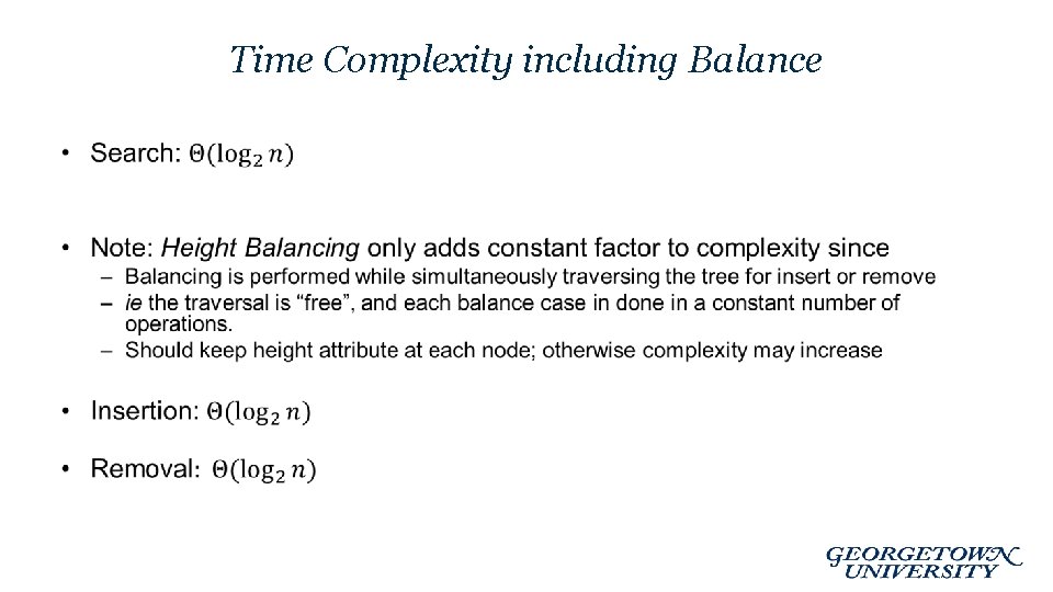 Time Complexity including Balance • 