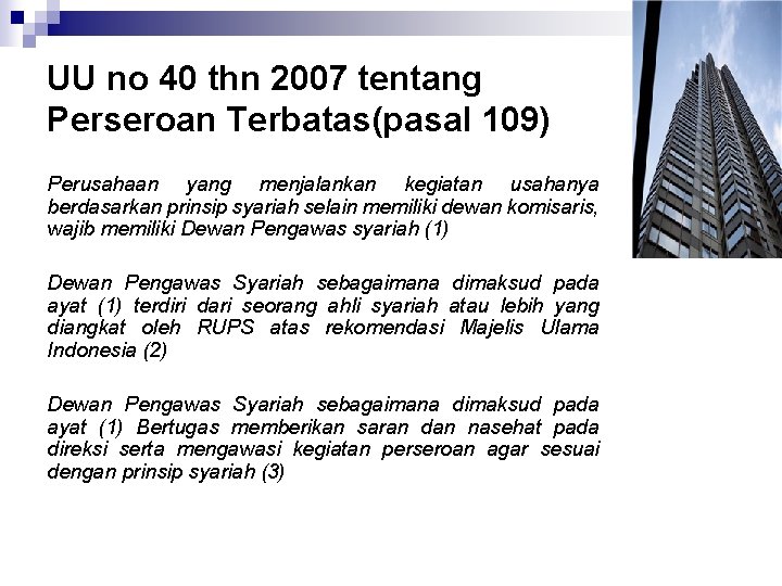 UU no 40 thn 2007 tentang Perseroan Terbatas(pasal 109) Perusahaan yang menjalankan kegiatan usahanya