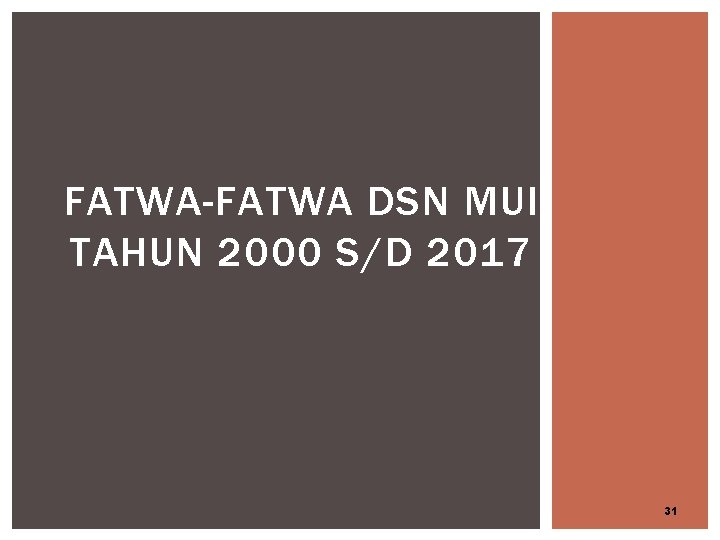 FATWA-FATWA DSN MUI TAHUN 2000 S/D 2017 31 