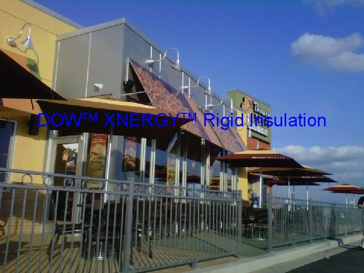 DOWTM XNERGYTM Rigid Insulation 