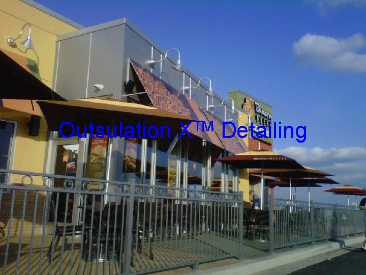 Outsulation XTM Detailing 