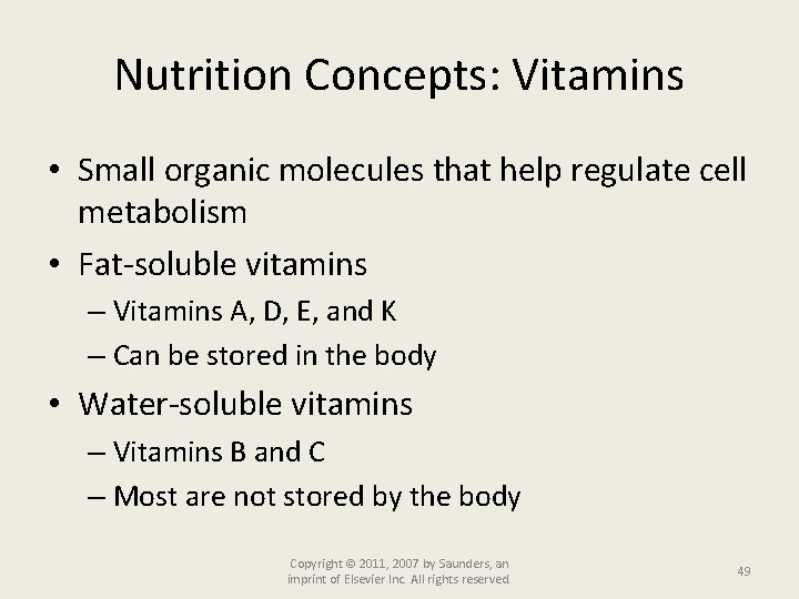 Nutrition Concepts: Vitamins • Small organic molecules that help regulate cell metabolism • Fat-soluble