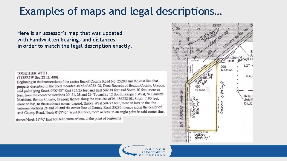 Examples of maps and legal descriptions… Here is an assessor’s map that was updated