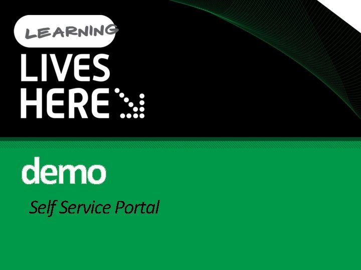 demo Self Service Portal demo Self Service Portal