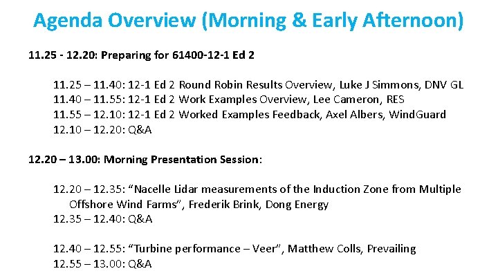 Agenda Overview (Morning & Early Afternoon) 11. 25 - 12. 20: Preparing for 61400