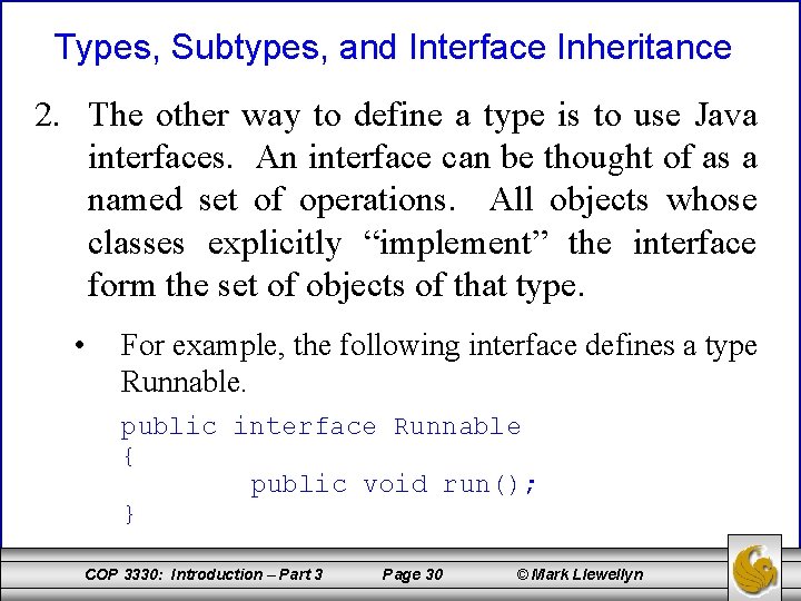 Types, Subtypes, and Interface Inheritance 2. The other way to define a type is